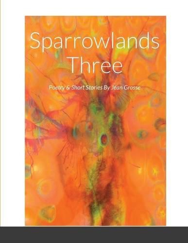 Cover image for Sparrow lands Three Poetry and Short Stories