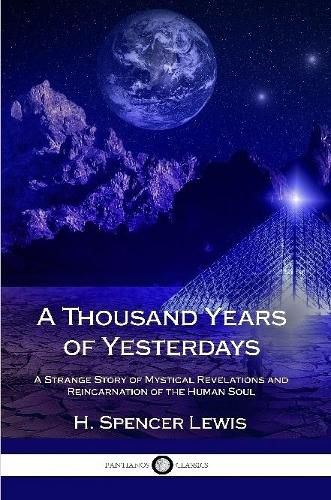 A Thousand Years of Yesterdays