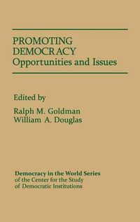 Cover image for Promoting Democracy: Opportunities and Issues