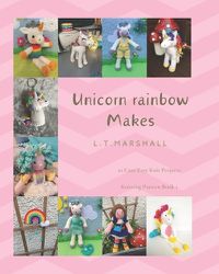 Cover image for Unicorn rainbow Makes