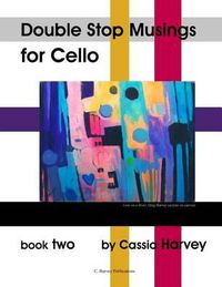 Cover image for Double Stop Musings for Cello, Book Two