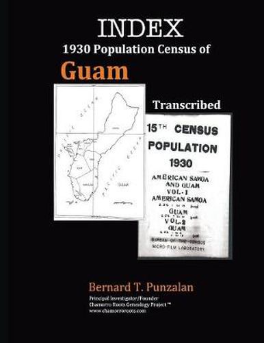 Cover image for INDEX - 1930 Population Census of Guam: Transcribed