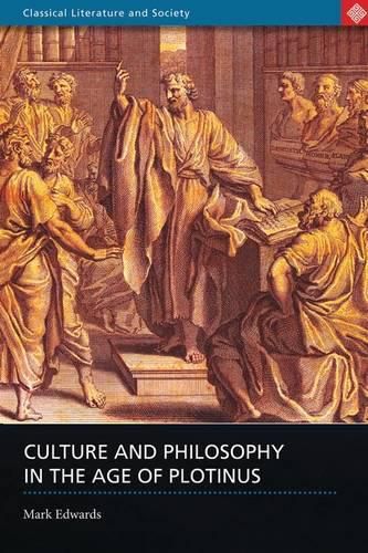 Cover image for Culture and Philosophy in the Age of Plotinus