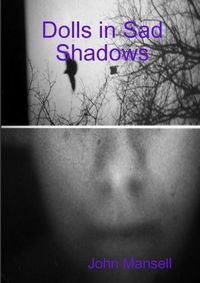 Cover image for Dolls in Sad Shadows