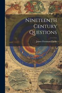 Cover image for Nineteenth Century Questions