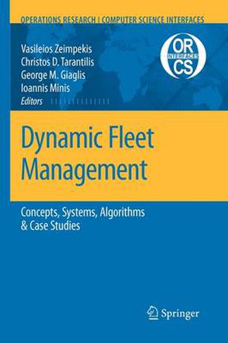 Cover image for Dynamic Fleet Management: Concepts, Systems, Algorithms & Case Studies