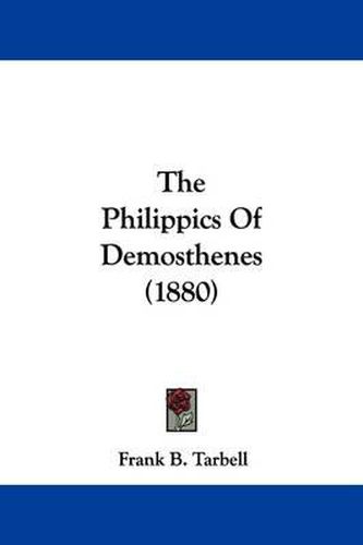 Cover image for The Philippics of Demosthenes (1880)