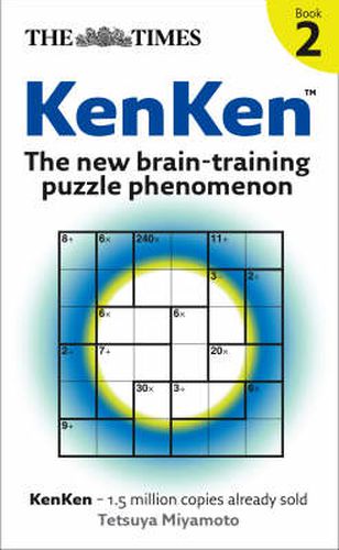 Cover image for The Times: KenKen Book 2: The New Brain-Training Puzzle Phenomenon