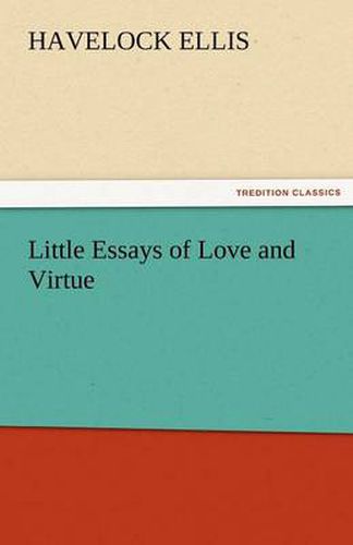 Cover image for Little Essays of Love and Virtue