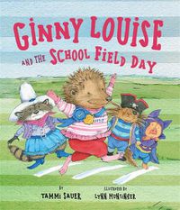 Cover image for Ginny Louise and the School Field Day