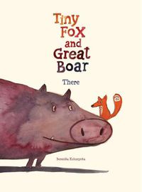 Cover image for Tiny Fox and Great Boar Book One: There Volume 1