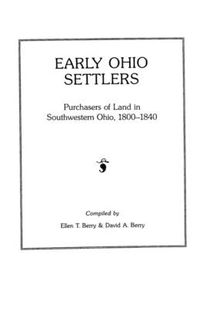 Cover image for Early Ohio Settlers: Purchasers of Land in Southeastern Ohio, 1800-1840