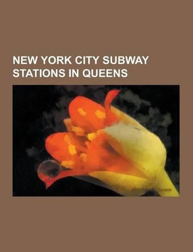 New York City Subway Stations in Queens: List of New York City Subway Stations in Queens, Roosevelt Avenue - 74th Street, Court Square - 23rd Street,