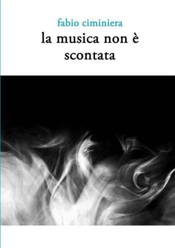 Cover image for La Musica Non e Scontata