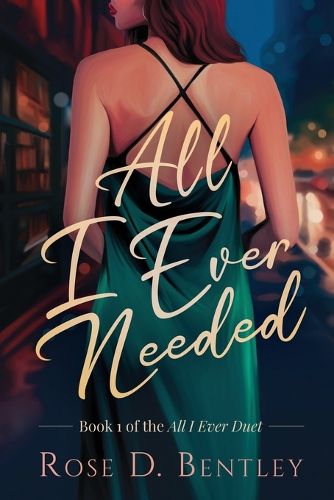 Cover image for All I Ever Needed