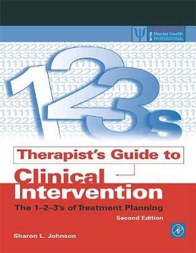 Cover image for Therapist's Guide to Clinical Intervention: The 1-2-3's of Treatment Planning