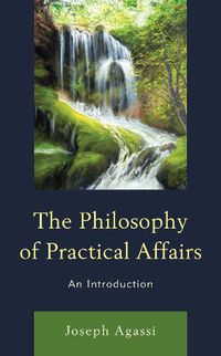 Cover image for The Philosophy of Practical Affairs: An Introduction