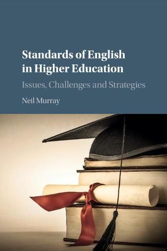 Cover image for Standards of English in Higher Education: Issues, Challenges and Strategies