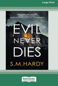 Cover image for Evil Never Dies [Standard Large Print]