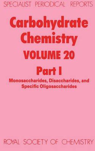 Cover image for Carbohydrate Chemistry: Volume 20