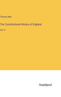 Cover image for The Constitutional History of England