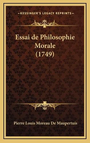 Essai de Philosophie Morale (1749)