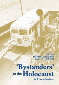 Cover image for Bystanders to the Holocaust: A Re-evaluation
