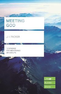 Cover image for Meeting God (Lifebuilder Study Guides)