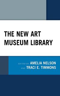 Cover image for The New Art Museum Library