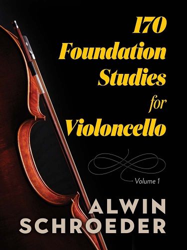 Cover image for 170 Foundation Studies for Violoncello: Volume 1