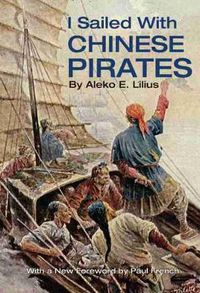 Cover image for I Sailed with Chinese Pirates