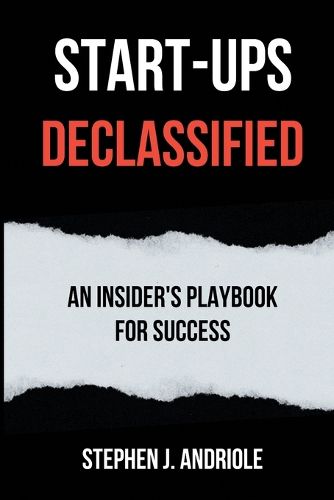 Cover image for Start-Ups DECLASSIFIED