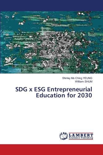 Cover image for SDG x ESG Entrepreneurial Education for 2030