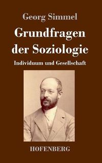 Cover image for Grundfragen der Soziologie: Individuum und Gesellschaft
