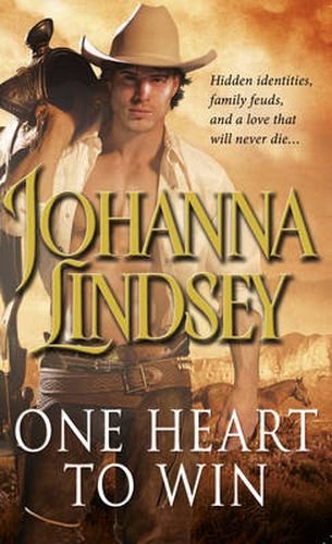 One Heart To Win: the perfectly passionate romantic adventure to sweep you away to the Wild West from the #1 New York Times bestselling author Johanna Lindsey