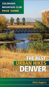 Cover image for Best Urban Hikes: Denver