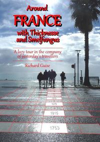 Cover image for Around France with Thicknesse and Smelfungus