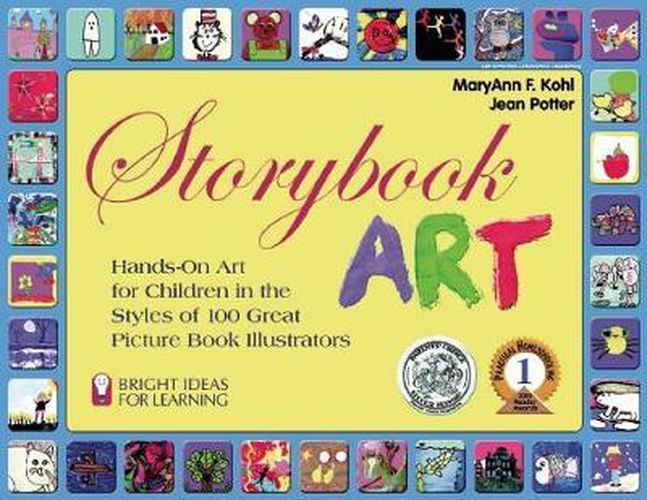 Cover image for Storybook Art: Hands-On Art for Children in the Styles of 100 Great Picture Book Illustrators