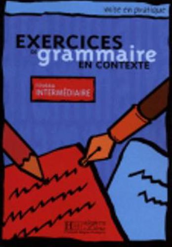 Cover image for Exercices de grammaire en contexte: Livre de l'eleve A2 - niveau intermedi