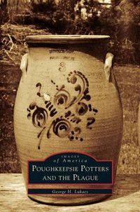 Cover image for Poughkeepsie Potters and the Plague