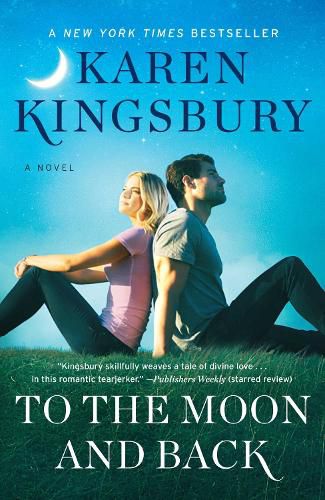 To the Moon and Back: A Novel