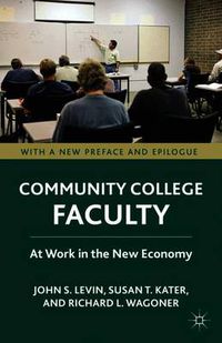 Cover image for Community College Faculty: At Work in the New Economy