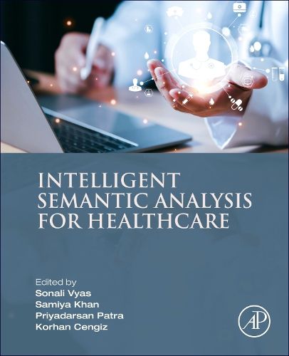 Cover image for Intelligent Semantic Analysis for Healthcare