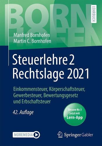 Cover image for Steuerlehre 2 Rechtslage 2021: Einkommensteuer, Koerperschaftsteuer, Gewerbesteuer, Bewertungsgesetz und Erbschaftsteuer