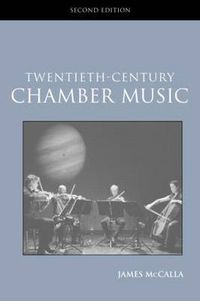 Cover image for Twentieth-Century Chamber Music