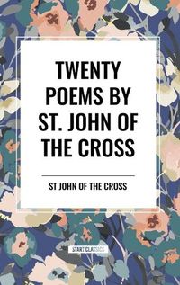 Cover image for Twenty Poems by St. John of the Cross