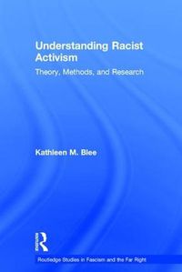 Cover image for Understanding Racist Activism: Theory, Methods, and Research