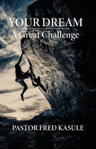 Cover image for Your Dream A Great Challenge