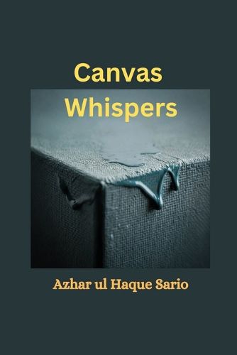 Cover image for Canvas Whispers