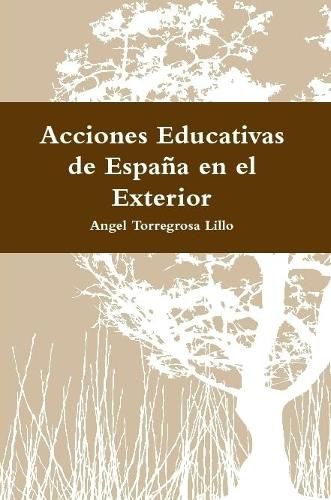 Cover image for Acciones Educativas De Espana En El Exterior